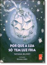 Porque A Lua So Tem Luz Fria - LEYA