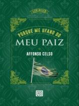 Porque me ufano do meu paiz