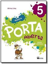 Porta aberta: historia - 5o ano - Ftd