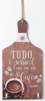Porta Caneca em Madeira com Estampa 'Tudo é Possível com Vontade e Café' Porta Caneca em Madeira com Estampa 'Tudo é Possível com Vontade e Café'