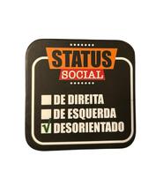 Porta Copo Imã Status Social 9.5x9.5cm - Megamix
