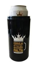 Porta latao 473ml cerveja faz falta - EMPORIO CANTO DO CHURRASCO