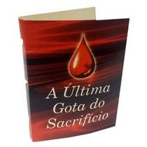 Porta Óleo de Papel - A Última Gota do Sacrifício (Cento)