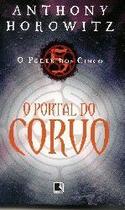 Portal do corvo, o - DISTRIB RECORD SERV IMPRENSA