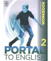 Portal To English 2 - Wb - Mm Publications