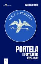 Portela E Portelenses: 1920-1939