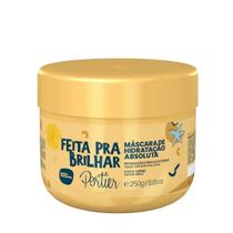Portier Feita para brilhar - Máscara de Hidratação Absoluta 250g Original! Portier Feita para brilhar - Máscara de Hidratação Absoluta 250g Original!