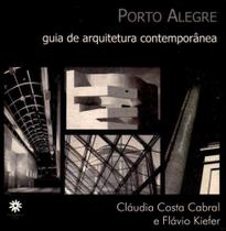 Porto Alegre - Guia de Arquitetura Contemporânea