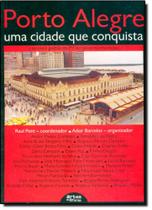 Porto Alegre: Uma Cidade Que Conquista, a Terceira Geração do Pt no Governo Municipal - ARTES E OFICIOS Porto Alegre: Uma Cidade Que Conquista, a Terceira Geração do Pt no Governo Municipal - ARTES E OFICIOS