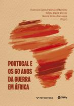 Portugal e os 60 anos da guerra em áfrica