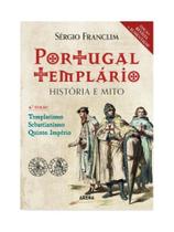Portugal templário - história e mito Portugal templário - história e mito