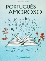 Português amoroso - MADREPEROLA EDITORA Português amoroso - MADREPEROLA EDITORA