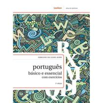 Português Básico e Essencial: Com Exercícios - 02Ed/17 - LEXIKON