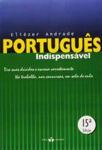 Português Indispensável: Tire Suas Dúvidas e Escreva Corretamente - Thex Editora -