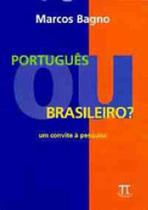 Português ou brasileiro um convite à pesquisa - PARABOLA