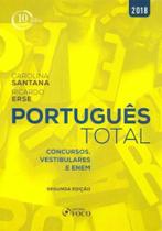 Português Total: Concursos, Vestibulares e Enem - 02Ed/18