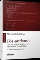 Pos-autismo - uma narrativa psicanalitica com as s - BLUCHER