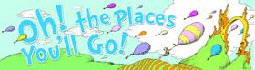 Pôster Eureka Dr. Seuss 'Oh The Places You Go' 45x12 cm