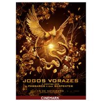 Pôster Jogos Vorazes: A Cantiga dos Pássaros e das Serpentes - Cinemark Pôster Jogos Vorazes: A Cantiga dos Pássaros e das Serpentes - Cinemark