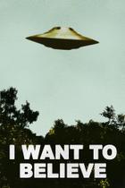 Pôster Poster Foundry I Want To Believe Obra de arte OVNI 31x46 cm Pôster Poster Foundry I Want To Believe Obra de arte OVNI 31x46 cm