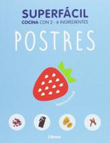 Postres. Superfácil. Cocina Con 2-6 Ingredientes