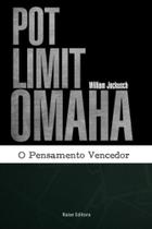 Pot limit omaha: o pensamento vencedor - RAISE