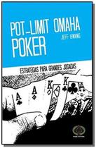Pot-limit omaha poker: estrategias para grandes jo - RAISE