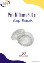 Pote Multiuso c/tampa 500 ml c/24 unid. - Galvanotek - doces, mousse, saladas, sobremesas (16010)
