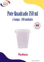Pote quadradoc/tampa 350 ml c/240 unidades - salada, bolo de pote (15835) - Prafesta