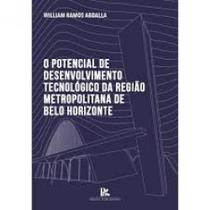 Potencial de Desenvolvimento tecnologico da Regiao metropolitana de Belo horizonte, o