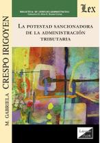 Potestad sancionadora de la administración tributaria - Ediciones Olejnik