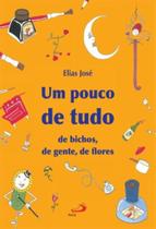 Pouco de tudo - de bichos, de gente, de flores, um - - PAULUS Pouco de tudo - de bichos, de gente, de flores, um - - PAULUS