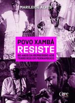 Povo xamba resiste Povo xamba resiste