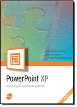 POWERPOINT XP - COM CD-ROM 8ª EDICAO - SENAC SP