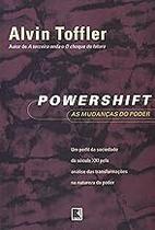 Powershift: As mudanças do poder Paperback Toffler, Alvin Powershift: As mudanças do poder Paperback Toffler, Alvin