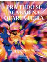 Pra tudo se acabar na quarta-feira - grandes criadores do carnaval