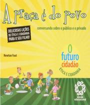 Praca e do povo, a conversando sobre o publico Praca e do povo, a conversando sobre o publico