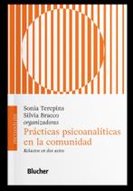 Prácticas Psicoanalíticas En La Comunidad - Histórias En Dos Años