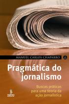 Pragmática Do Jornalismo - Edição Revista -