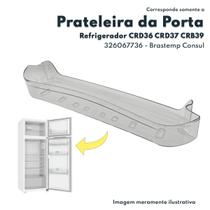 Prateleira De Porta Para Geladeira Consul Original CRD36 CRD37 CRB39 Whirlpool 326067736