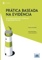 Prática Baseada na Evidência: Dos pressupostos teóricos à implementação
