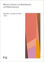 Prática Clínica da Fisioterapia em Gerontologia - EDUSP Prática Clínica da Fisioterapia em Gerontologia - EDUSP