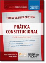 Prática Constitucional - Vol.1 - Coleção Prática Forense Prática Constitucional - Vol.1 - Coleção Prática Forense