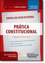 Prática Constitucional - Vol.1 - Coleção Prática Forense