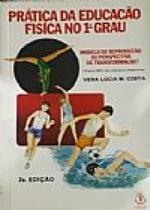 Prática Da Educação Física No 1ºGrau Prática Da Educação Física No 1ºGrau