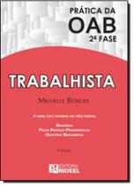 Prática da OAB 2 Fase: Trabalhista - RIDEEL JURIDICO