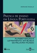 Prática de Ensino em Lingua Portuguesa - Alfabetização e Letramento Prática de Ensino em Lingua Portuguesa - Alfabetização e Letramento