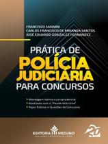 Prática de polícia judiciária para concursos - vol. 1 Prática de polícia judiciária para concursos - vol. 1