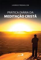 Pratica diaria da meditacao crista - PAULUS