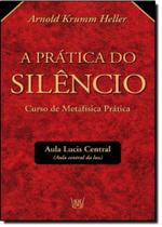 Prática do Silêncio - Isis